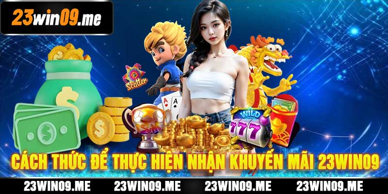 khuyến mãi 23win09
