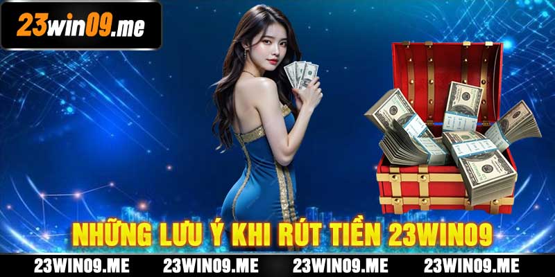 Rút Tiền 23win09