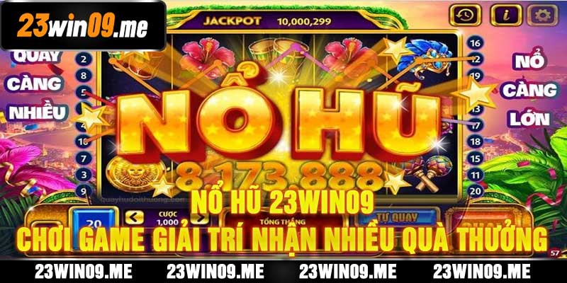 Nổ Hũ 23win09